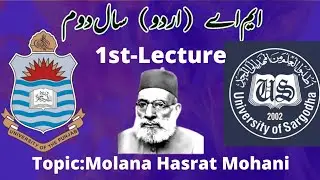 M.A. Urdu Part 2 | 1st Lecture | Topic Molana Hasrat Mohani |
