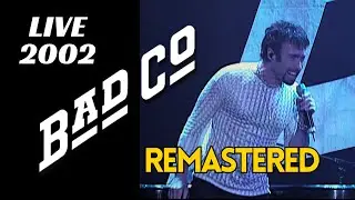 Bad Company - Bad Company - Live in USA 2002 (Remastered)