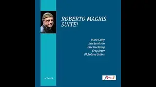 Roberto Magris - Suite! - Cd 1 (JMood - full album)