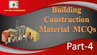 Building Material| Seasoning of timber| Properties od steel| Stainless steel| Sedimentary rock|
