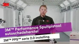 3M&trade; Performance Spuitpistool autoschadeherstel - 3M&trade; PPS&trade; serie 2.0 instelling - Dutch