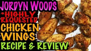 Jordyn Woods CHICKEN WINGS RECIPE & MY REVIEW! - Her Very Highly Requested Dry Rub Seasoning Recipe!