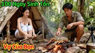 Thử Th&aacute;ch Sinh Tồn 100 Ng&agrave;y Trong Rừng Lạnh, Người Sống X&oacute;t Cuối C&ugrave;ng Nhận Được 5 Triệu Đ&ocirc;. 
