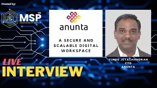 LIVE INTERVIEW: Anunta and a scalable workspace