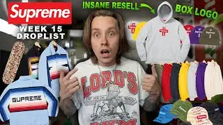 Supreme Box Logo Has Insane Resell? Supreme Week 15 Droplist