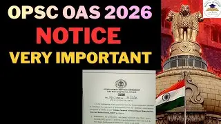 OPSC  OAS..2026 .. important Notice 