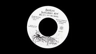 Ras Ico And The Shades - Babylon Surrender Now Version