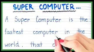 What is Super Computer | Definition of Super Computer | Short note on Super Computer