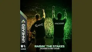 Raisin' The Stakes