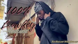 Miguelniche - 100% lowkey (video oficial) 