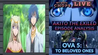 Akito The Exiled OVA 5: To Beloved OnesEpisode Analysis