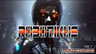 Dr.Deni - Robotikus / Trap Beat