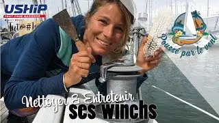 TUTO #1 - Comment nettoyer et entretenir ses winchs