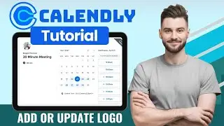 How to Add or Update Logo in Calendly in 2026