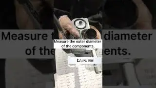Measure the outer diameter of the components