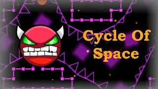 [4K] Cycle Of Space (Very Easy Hard Demon)