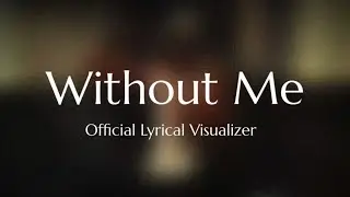 Without Me (Prod. Sonni)