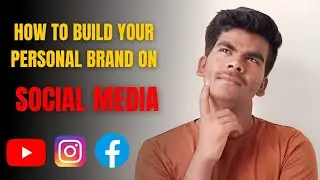 How To Build Your Brand On Social Media || Personal Brand Kaise Create Kare  || Arjun Chavan