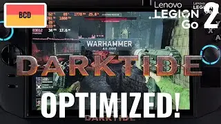 Warhammer 40,000: Darktide | Optimized Settings For Legion Go 2 & Xbox Ally X