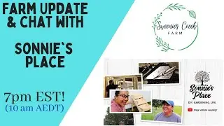 Farm Update and Chat with 