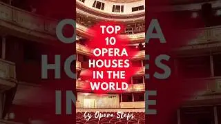 Top 10 Opera Houses in the World 🎶 #short #shorts #top10 #opera #classicalmusic #operahouse