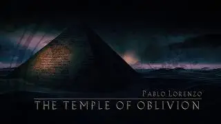 Pablo Lorenzo - The Temple of Oblivion (Original Song)