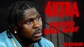 4xtra Press Bricc Baby - Don't Hate, Appreciate!