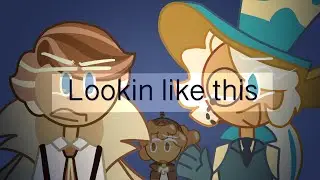 Lookin like this &bull; Animation Meme &bull; Almond & Roguefort [Cookie Run]