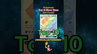 Top 10 Pok&eacute;mon SUN & MOON base cards! ☀️🌑 #shorts #top10 #pokemonsunandmoon