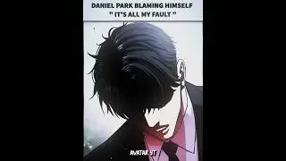 Daniel Park Blaming Himself #lookism #lookismreact #lookismedits #shorts