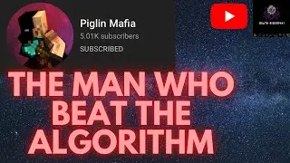 PiglinMafia - The man who beat the Algorithm 5k montage