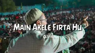 Asaduddin Owaisi Dialogue |Owaisi latest speech |Asaduddin Owaisi Whatsapp Status video|AIMIM