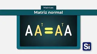 Matriz normal | Tipos de matrices | Definición de matriz normal | Ejemplos