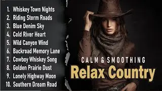 Top 50 Best Country Songs Of All Time 🍃 Country Music Old 🍃 Country Music Playlist