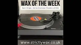 Byron Stingily - Get Up (Everybody) (Trouble’s Loft Mix)