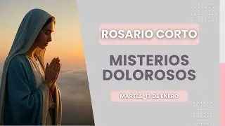 🌿 Rosario Corto Doloroso | Acompaña a Jesús en Su Pasión