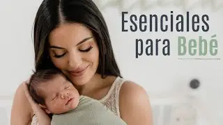 FAVORITOS Y ESENCIALES PARA BEBÉ