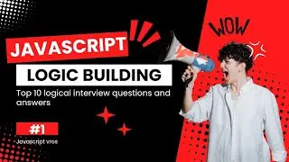 Top 10 javascript logical interview questions and answers #DSA #tricks #interview