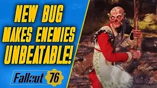 NEW UNBEATABLE ENEMY BUG in Fallout 76