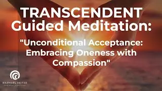 Guided Meditation for Transcendence: 