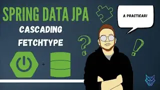 10. Spring Data JPA | Cascading y FetchType