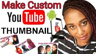 Thumbnail tutorial for beginners on android || Clickable while using free apps only