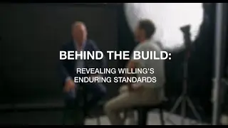 Behind the Build: Revealing Willing's Enduring Standards