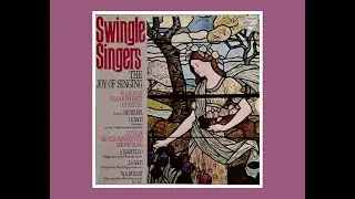 The Joy of Singing 1972 Swingle Singers (highlights)