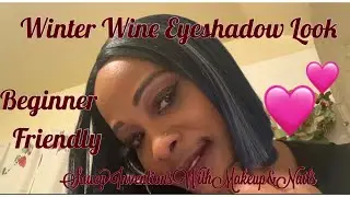 Easy Winter Wine Makeup Look| Beginner Friendly