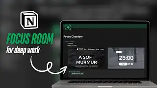 Get More Done With Notion's Fantastic Focus Room