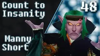 Manny Shorts #48: Count to Insanity