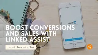 🎯 LinkedIn Automation Tool - Boost Conversions and Sales with Linked Assist 🚀