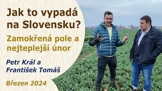 Aktuální situace na Slovensku | Historicky nejteplejší únor | Petr Král a František Tomáš
