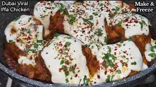 Dubai Viral IFFA CHICKEN With Healthy High Protein Iffa Sauce| IFFA CHICKEN Recipe|Ramzan Spl Recipe